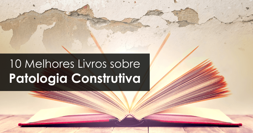 10 Melhores livro para estudar Patologia Construtivas